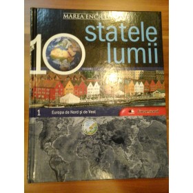 MAREA ENCICLOPEDIE STATELE LUMII volumul 1 * Europa de Nord si de Vest - Editura LITERA (Financiarul)